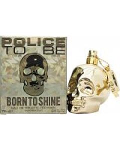 Police To Be Born To Shine Men Eau de Toilette 75ml Spray-Z173424 | Maznun Fashion